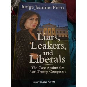 Liars, leakers, and liberals by Judge Jeanine Pirro center street books isbn 978